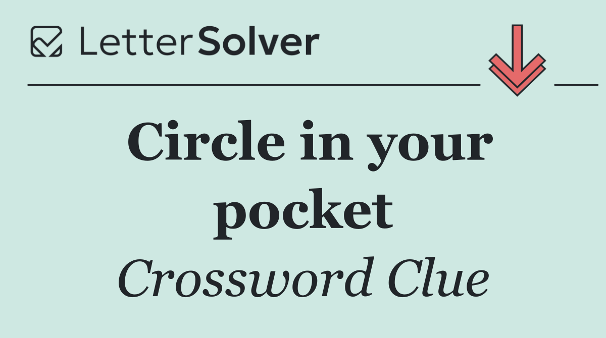 Circle in your pocket
