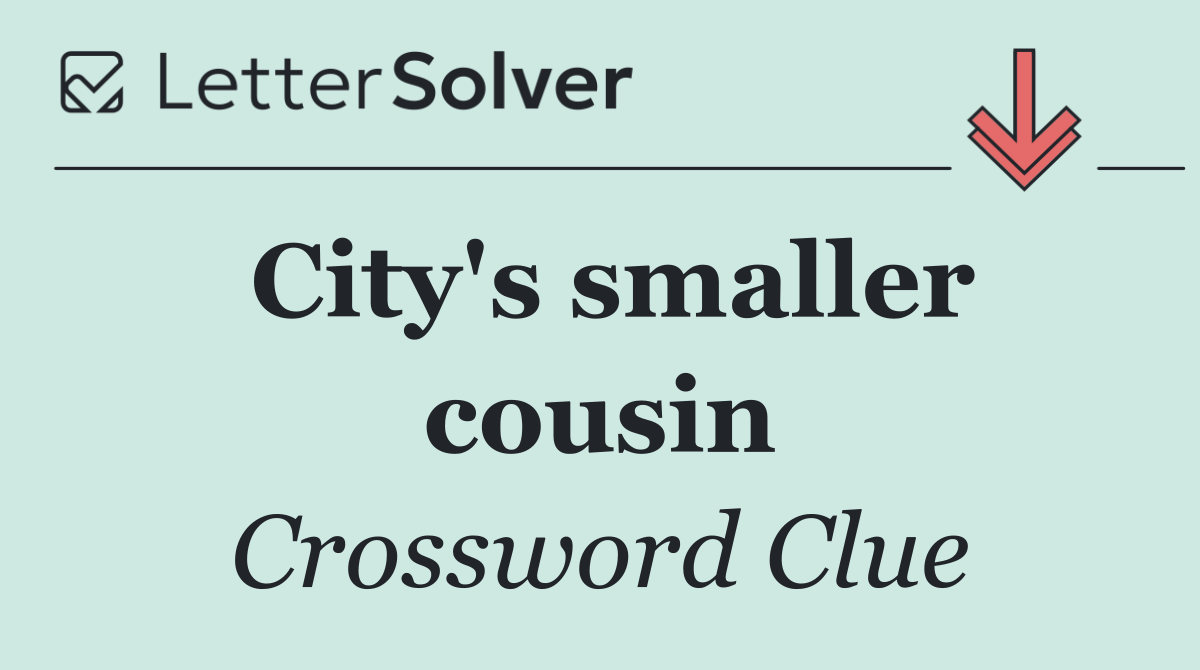 City's smaller cousin