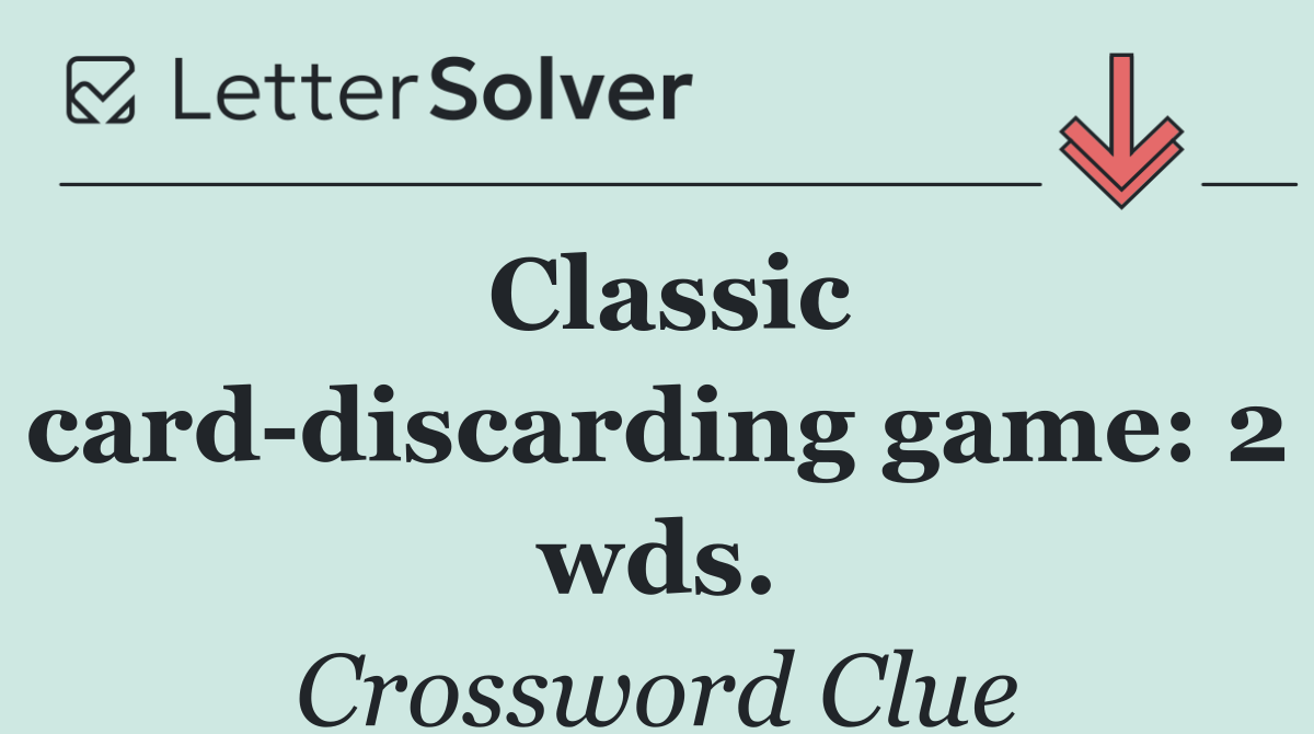 Classic card discarding game: 2 wds.