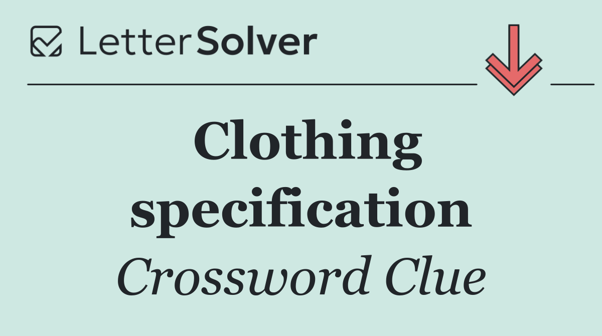Clothing specification