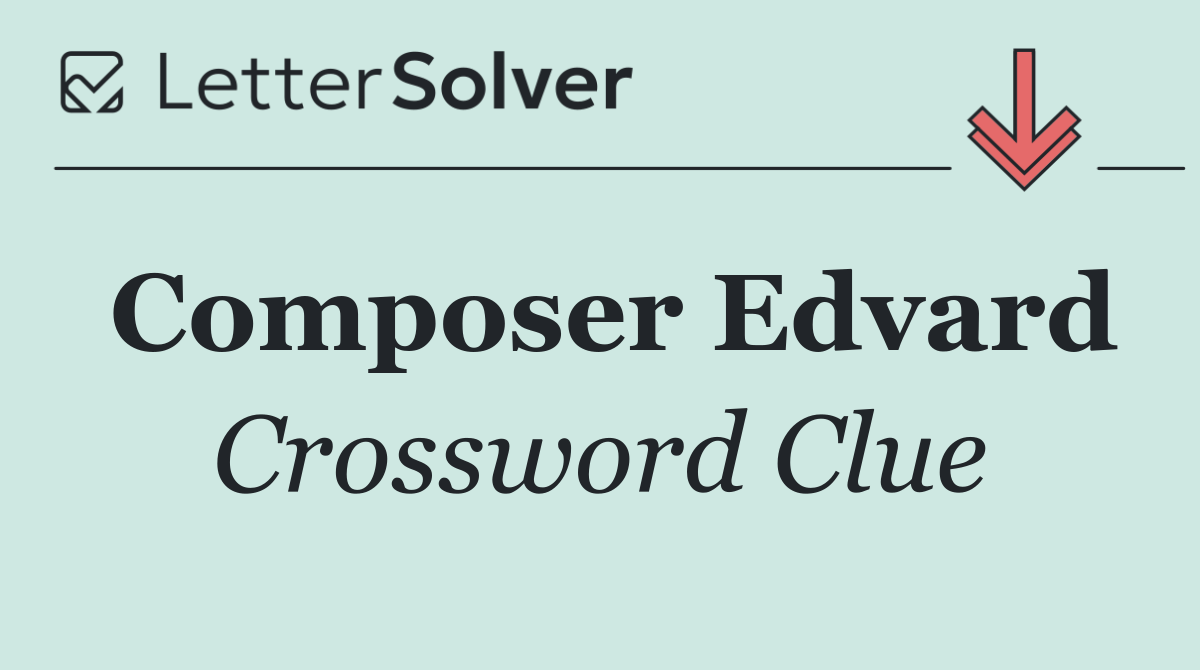 Composer Edvard