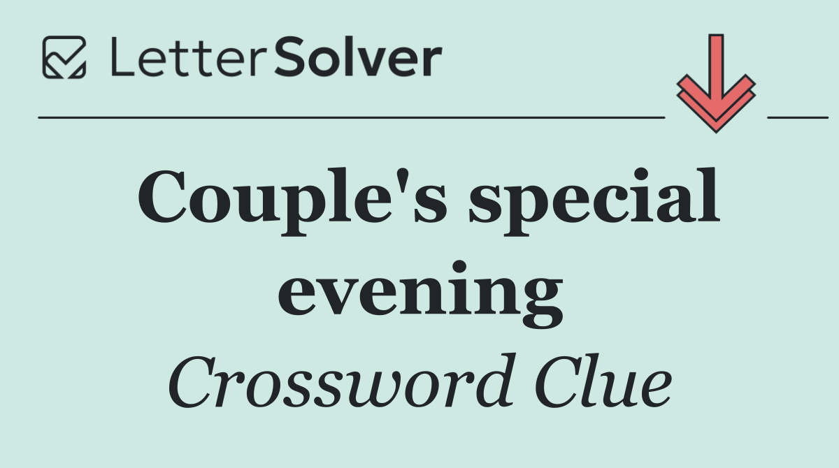 Couple's special evening