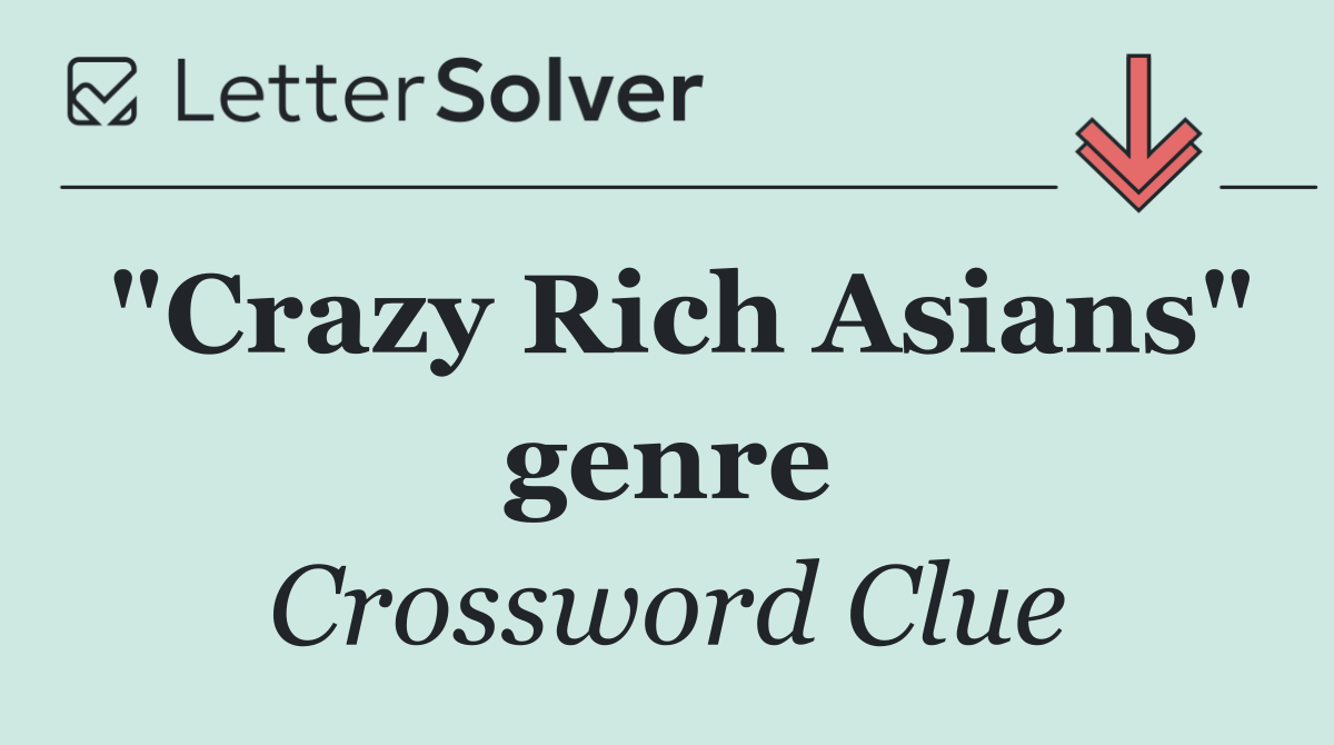 "Crazy Rich Asians" genre