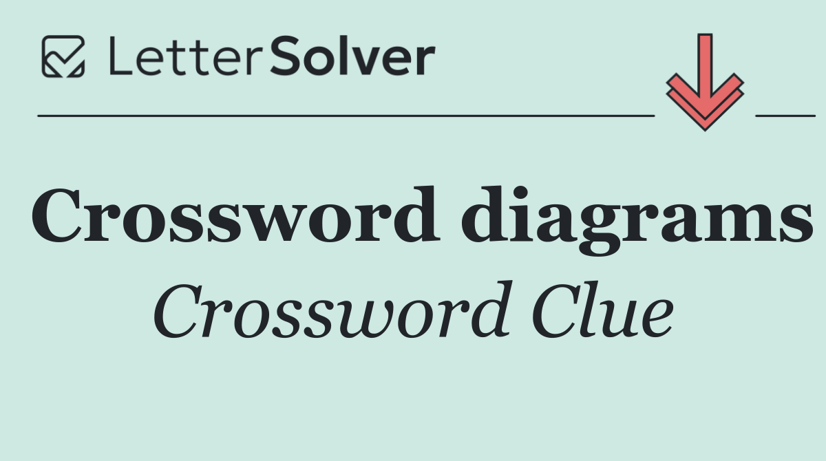 Crossword diagrams
