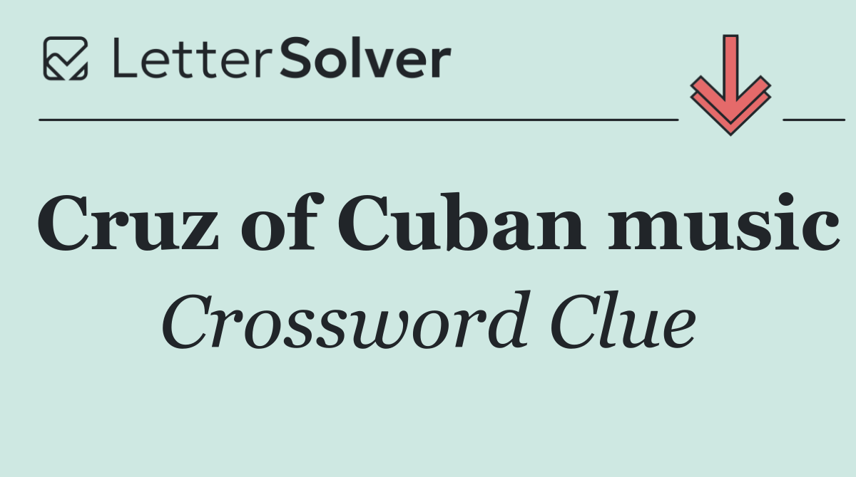 Cruz of Cuban music