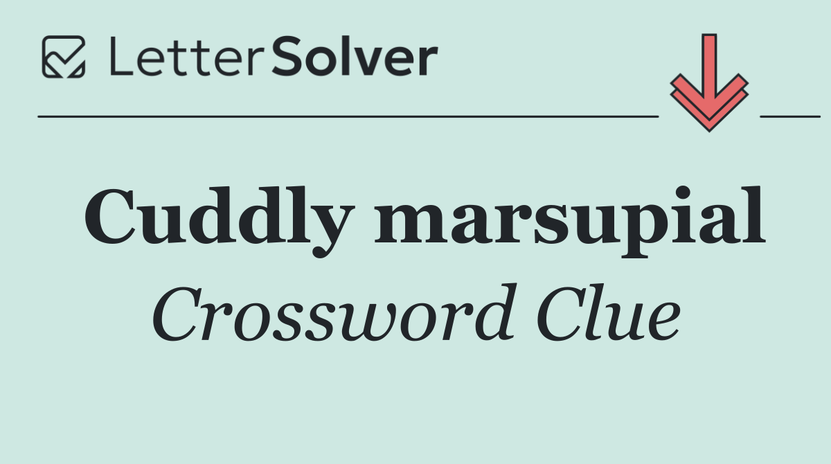 Cuddly marsupial
