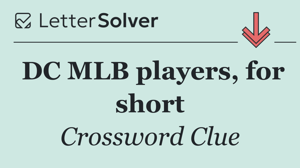 DC MLB players, for short