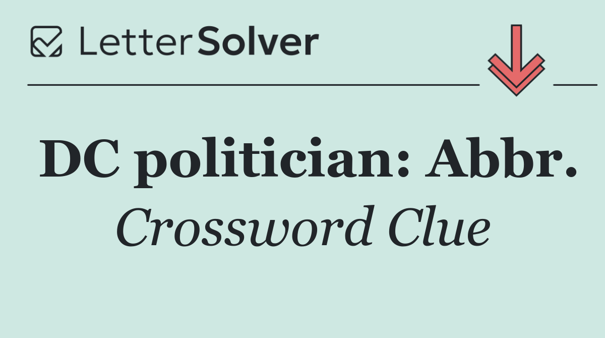 DC politician: Abbr.