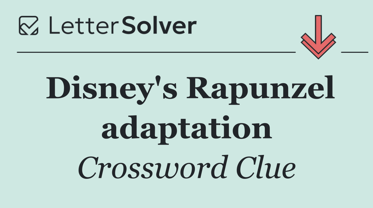 Disney's Rapunzel adaptation