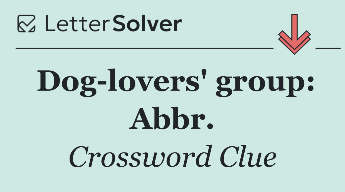 Dog lovers' group: Abbr.