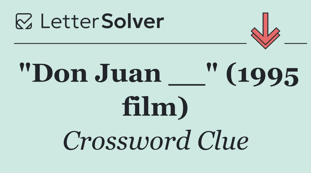"Don Juan __" (1995 film)