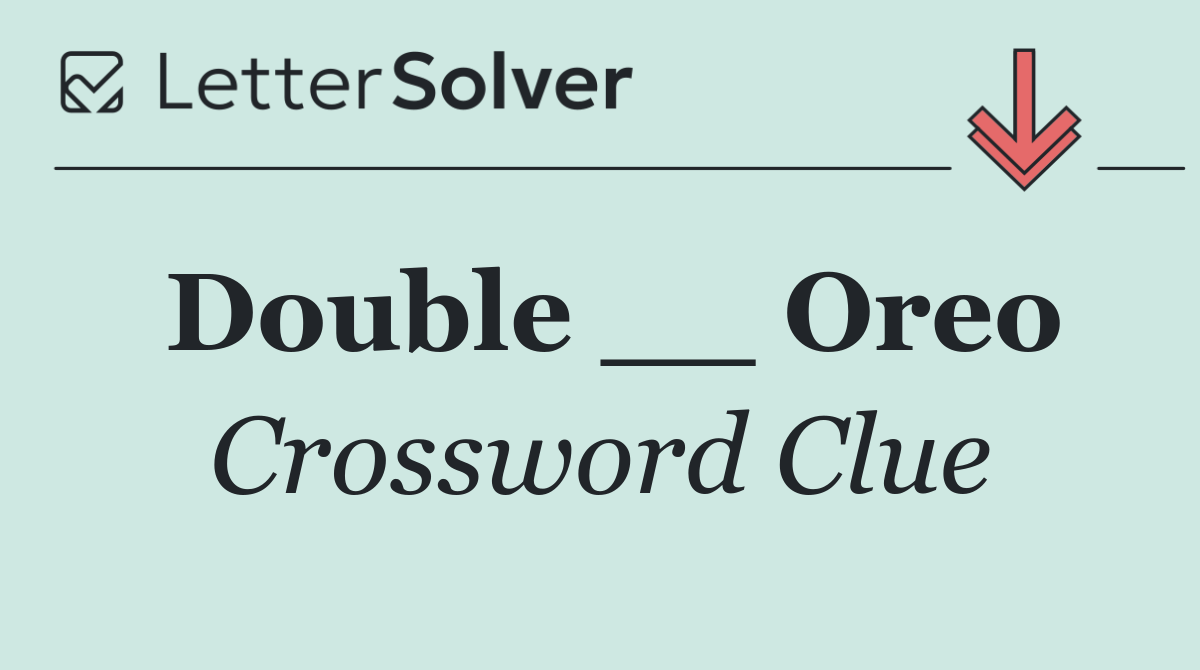 Double __ Oreo