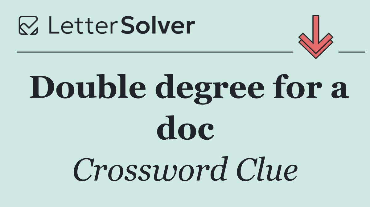 Double degree for a doc