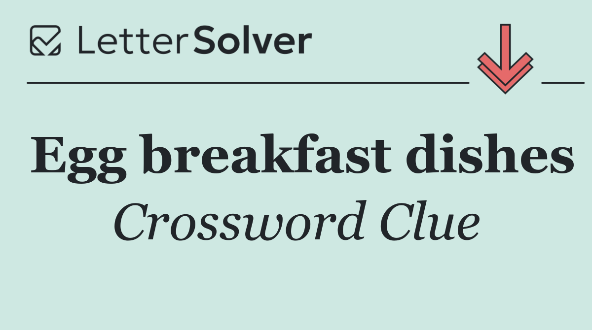 Egg breakfast dishes