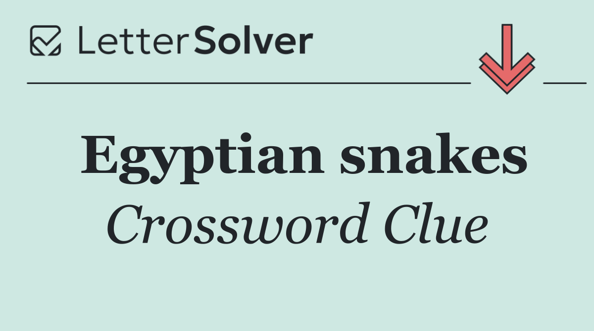 Egyptian snakes