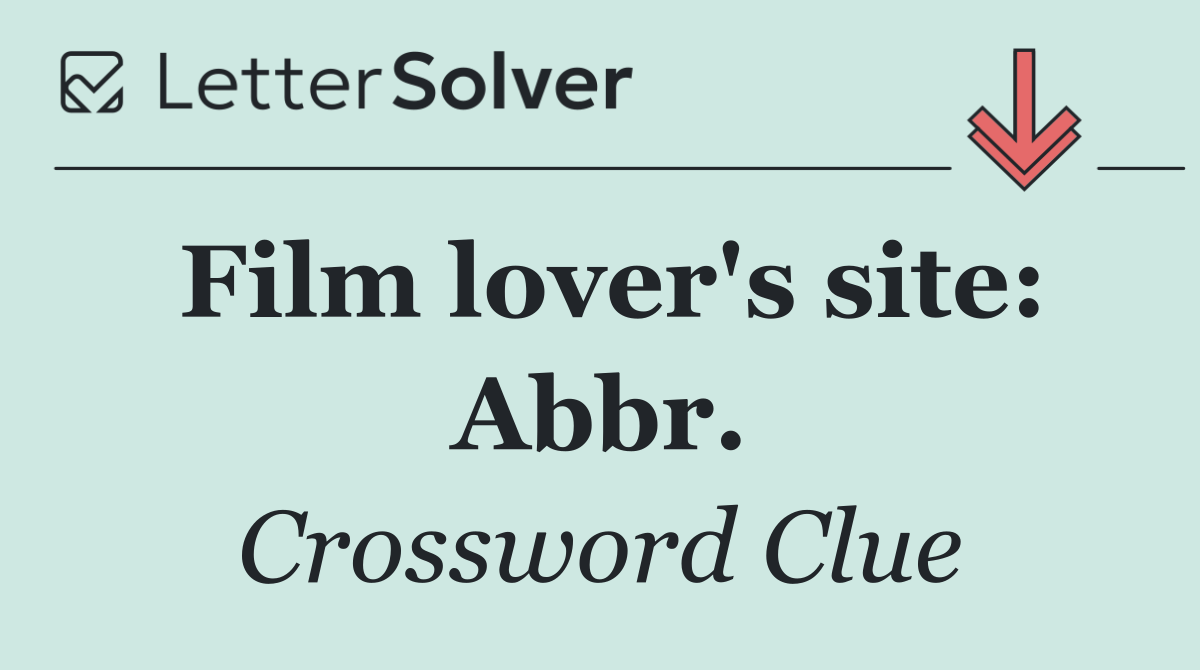 Film lover's site: Abbr.