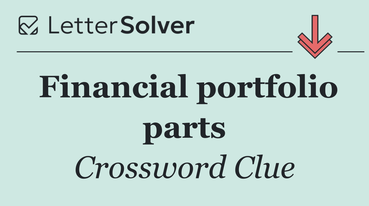 Financial portfolio parts