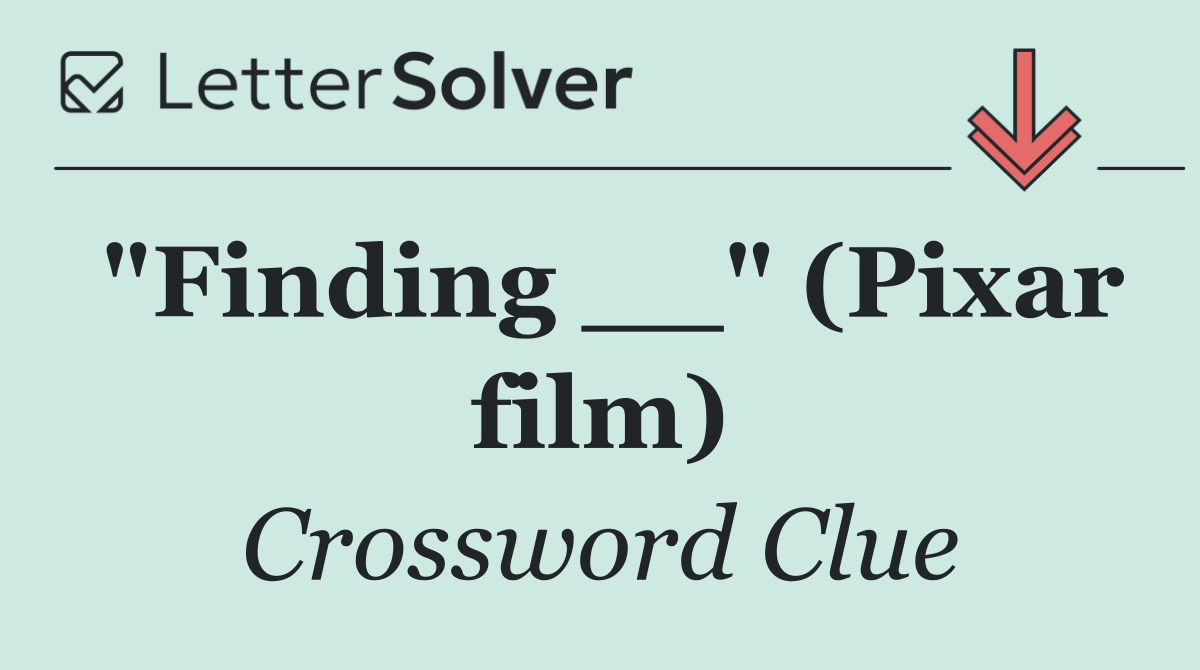 "Finding __" (Pixar film)