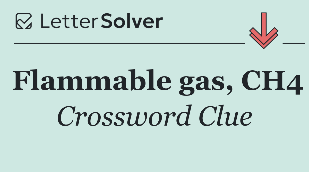 Flammable gas, CH4