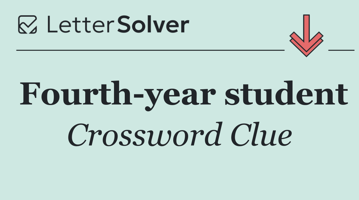 Fourth year student