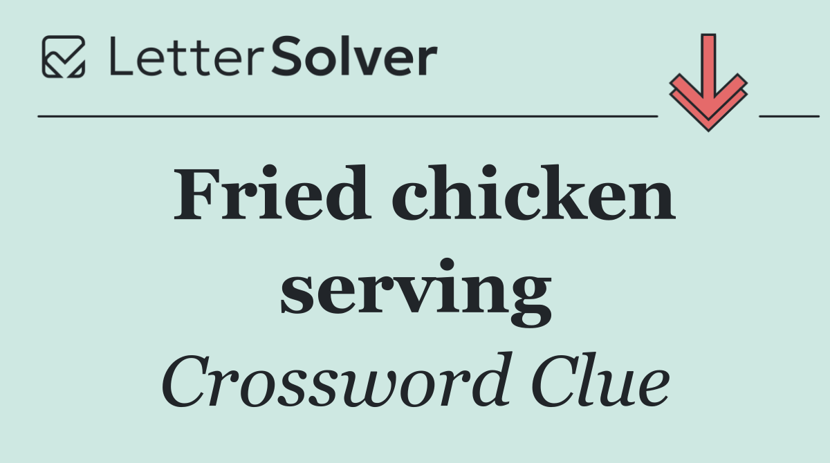 Fried chicken serving