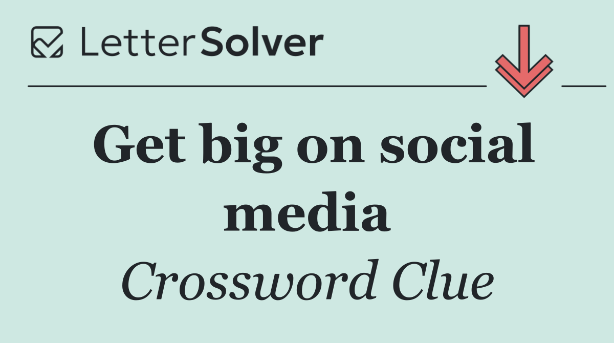 Get big on social media