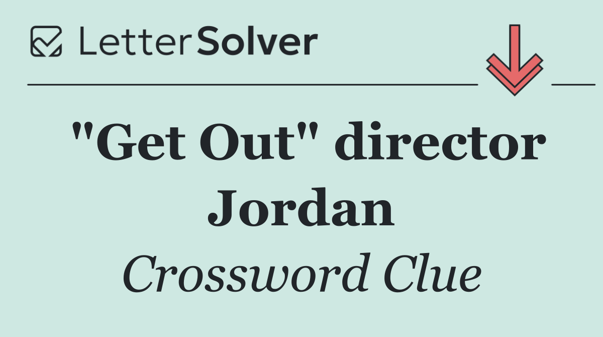 "Get Out" director Jordan