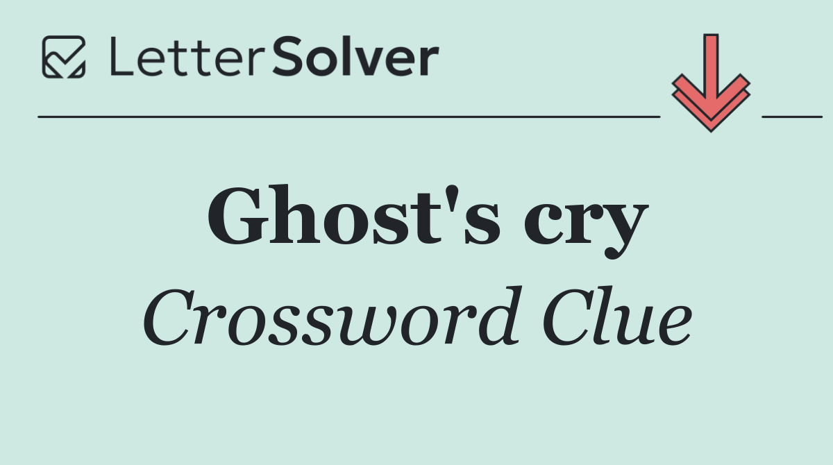 Ghost's cry