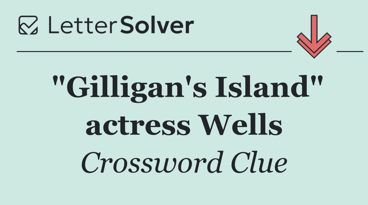 "Gilligan's Island" actress Wells
