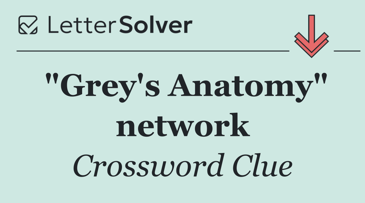 "Grey's Anatomy" network