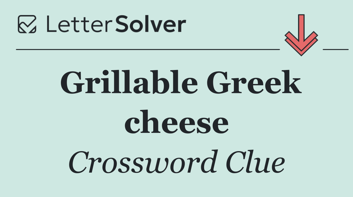 Grillable Greek cheese
