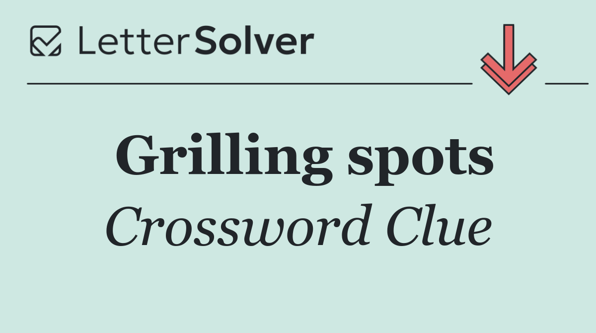 Grilling spots