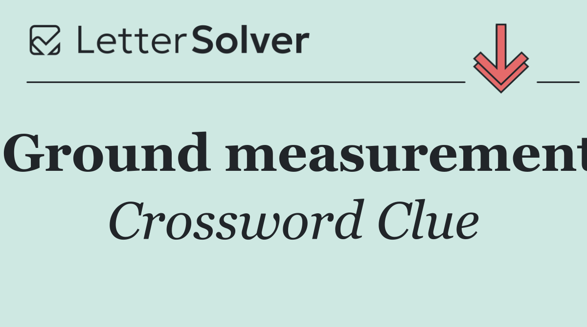 Ground measurement
