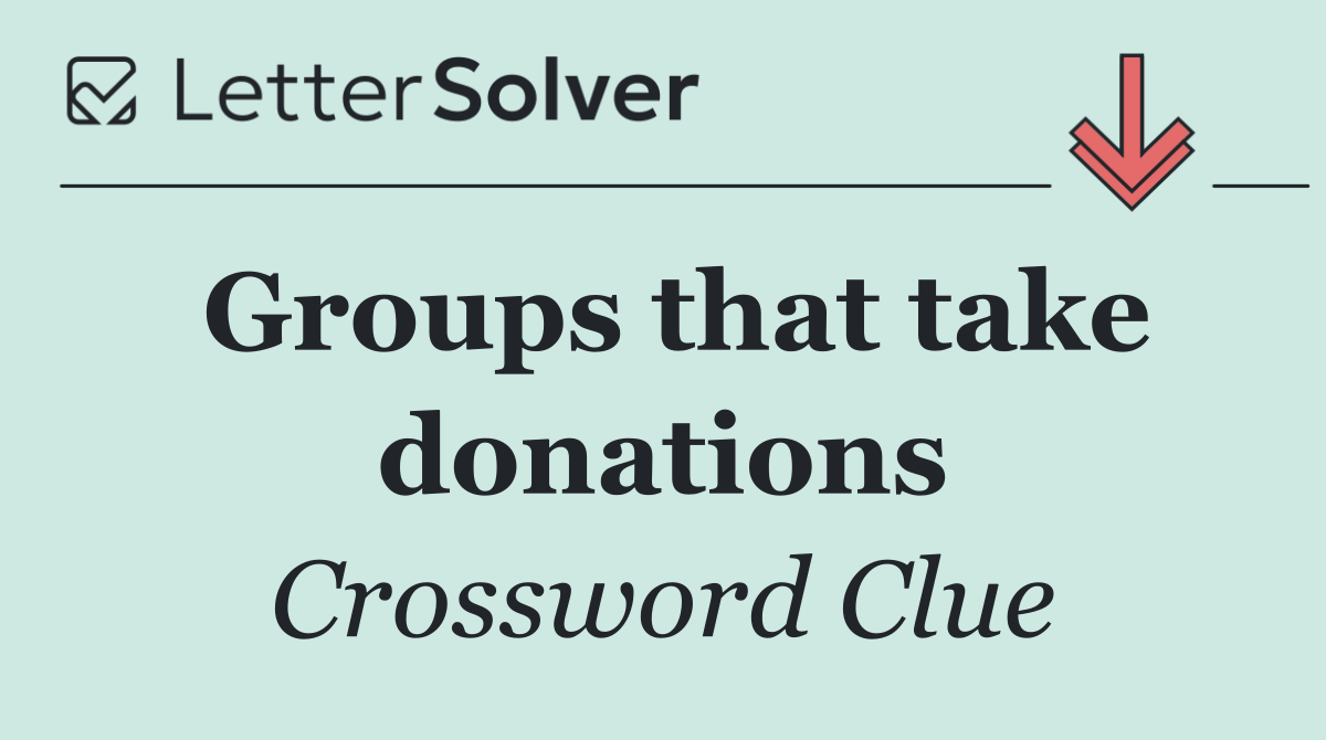 Groups that take donations