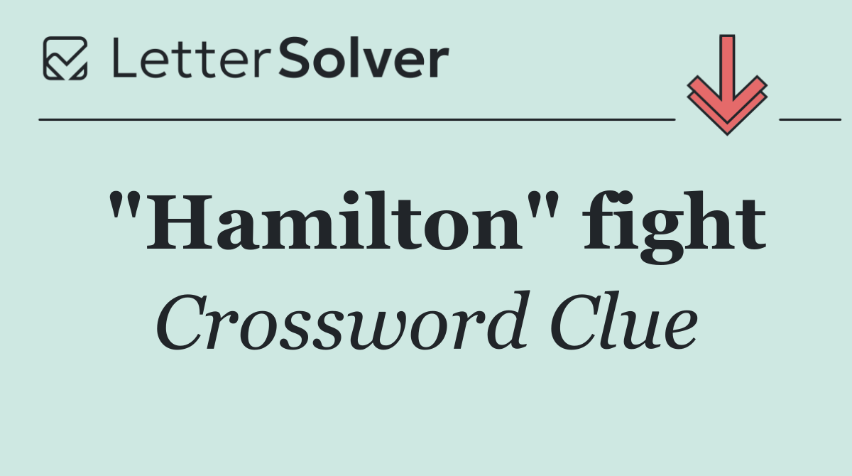 "Hamilton" fight