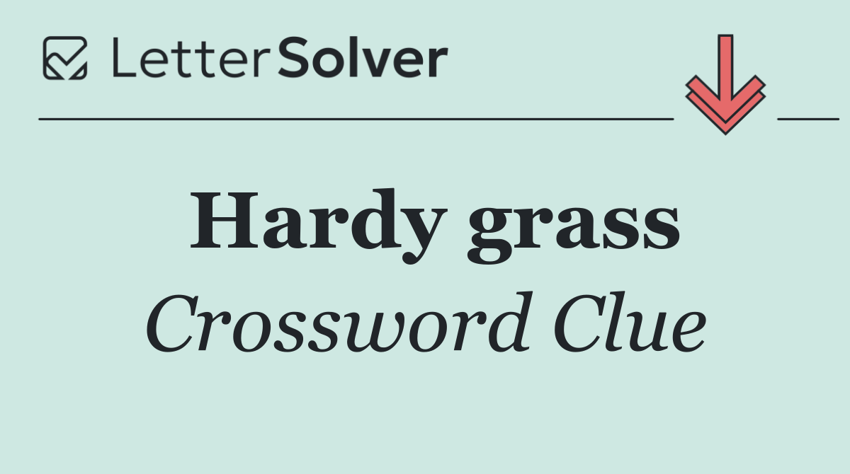 Hardy grass