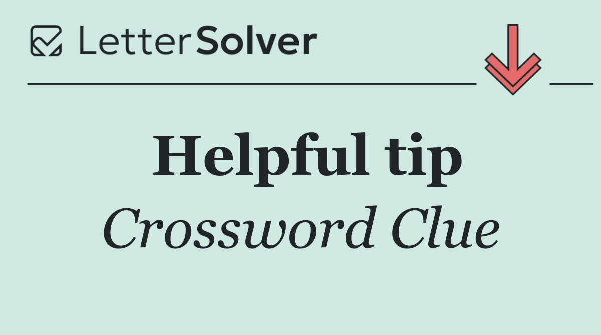 Helpful tip