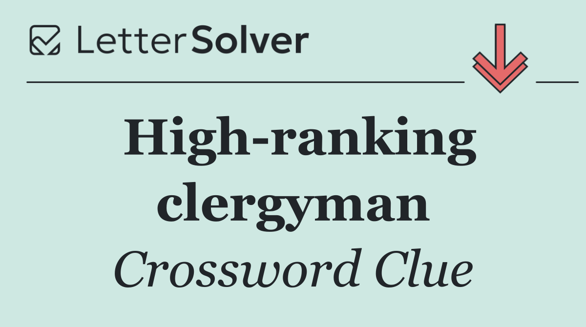High ranking clergyman