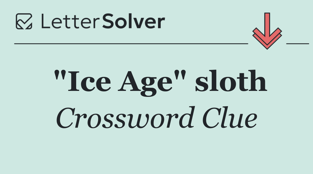 "Ice Age" sloth