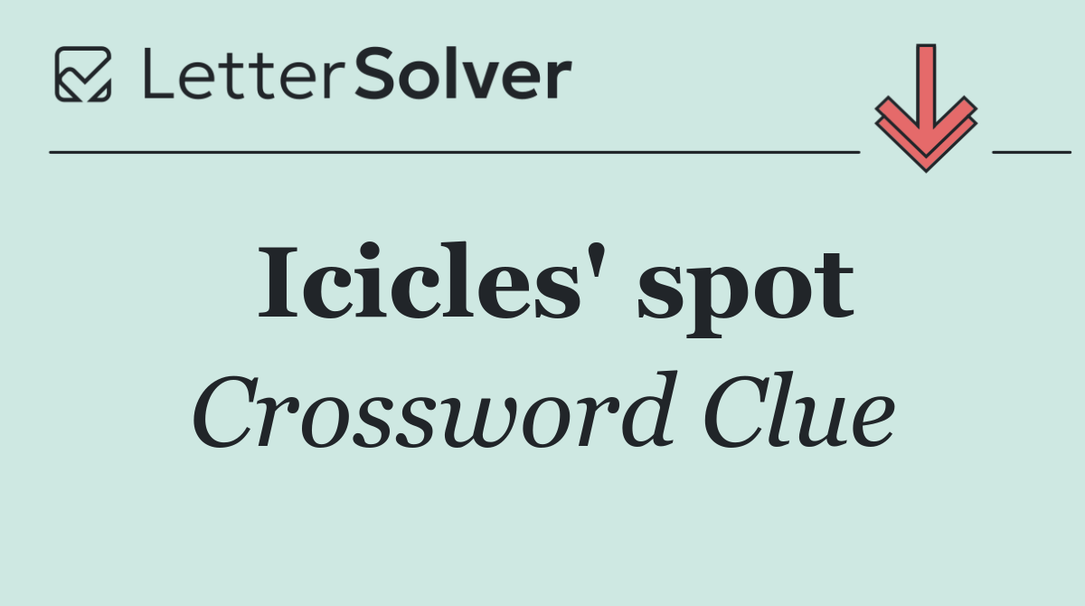 Icicles' spot