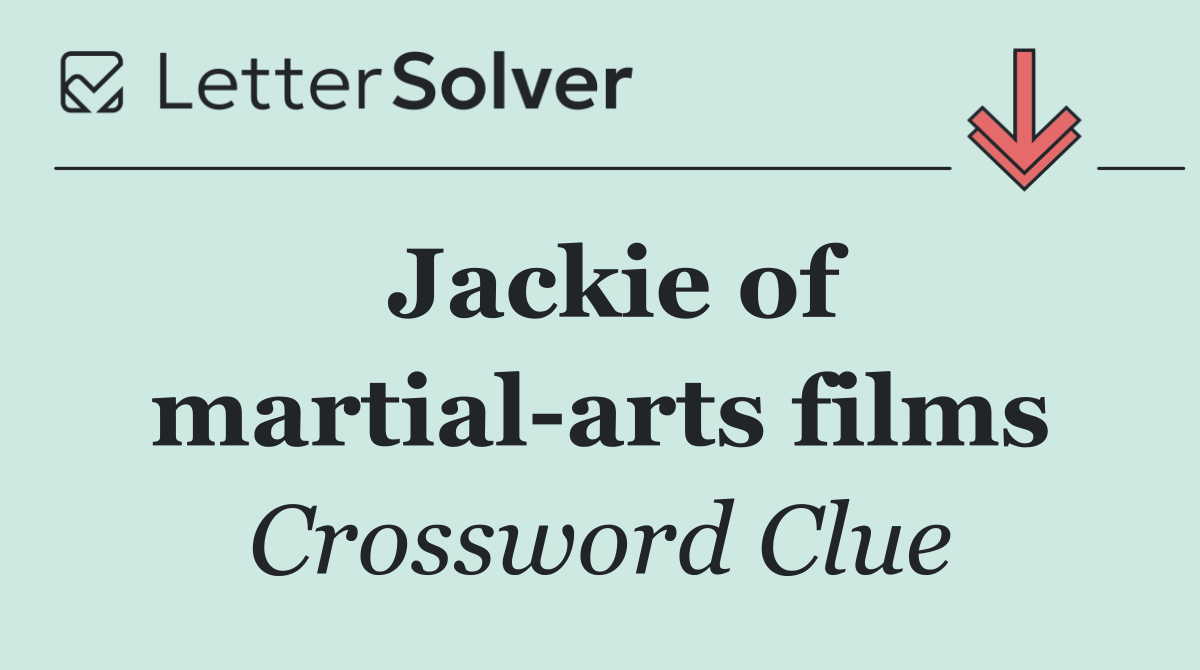 Jackie of martial arts films