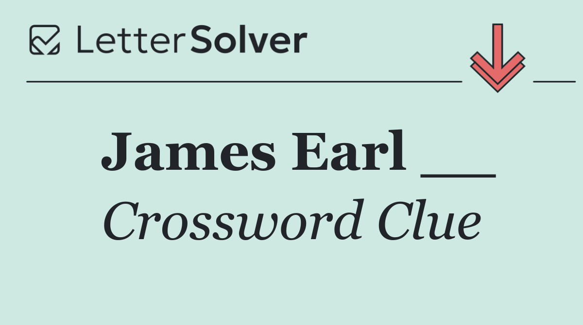 James Earl __