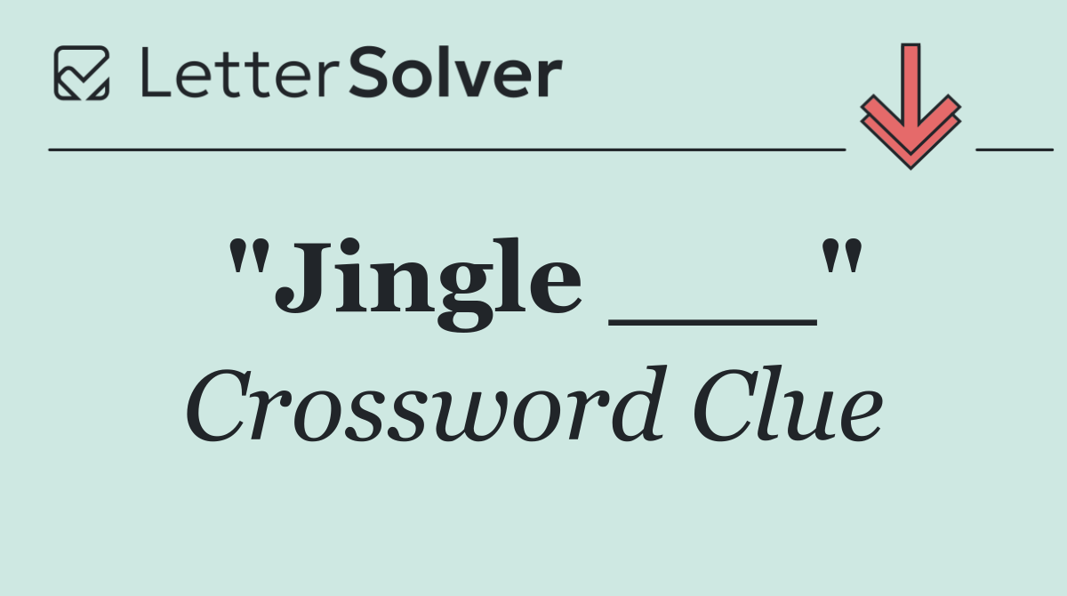 "Jingle ___"