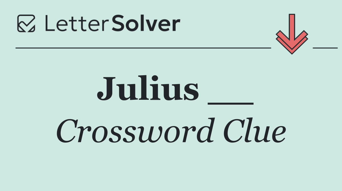 Julius __