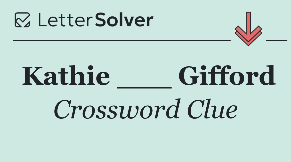 Kathie ___ Gifford