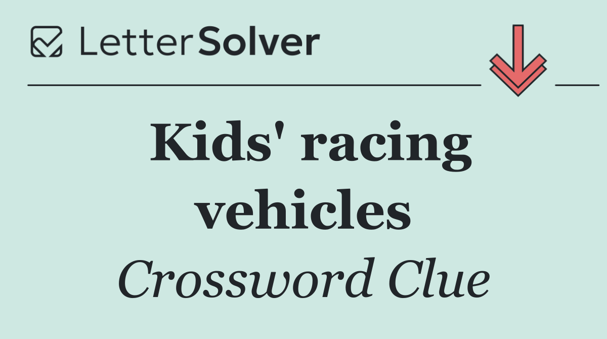 Kids' racing vehicles