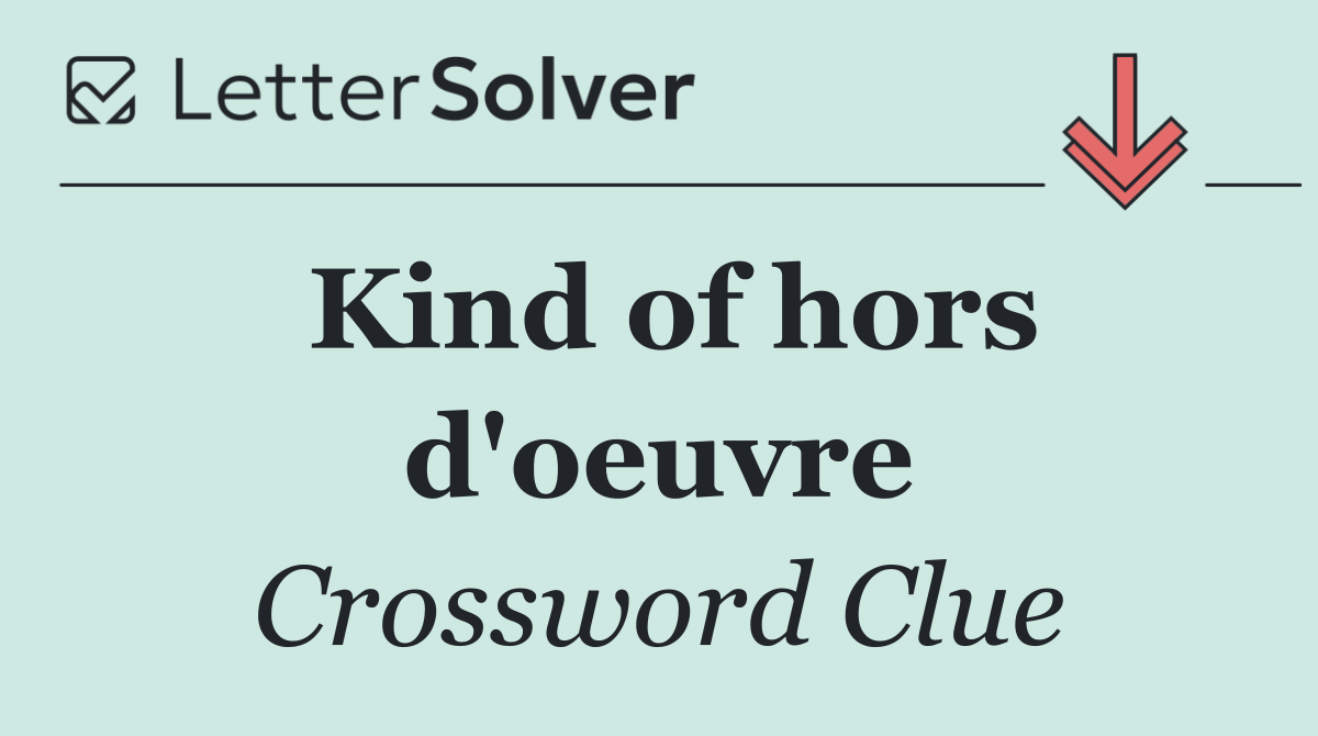 Kind of hors d'oeuvre