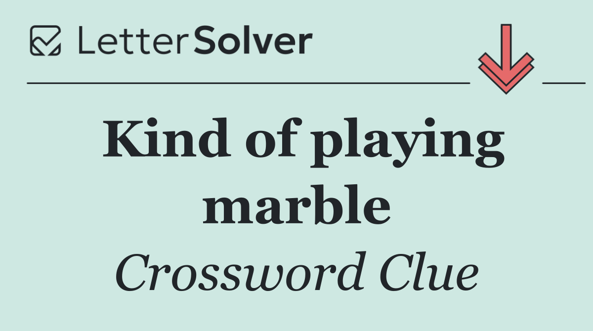 Kind of playing marble