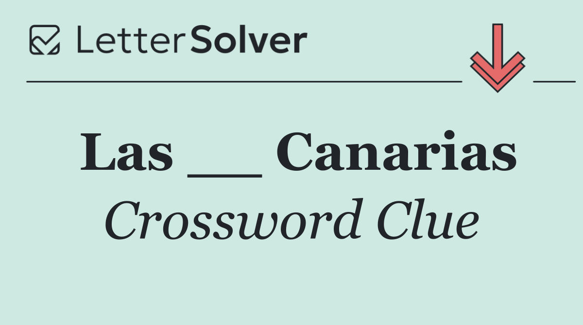 Las __ Canarias