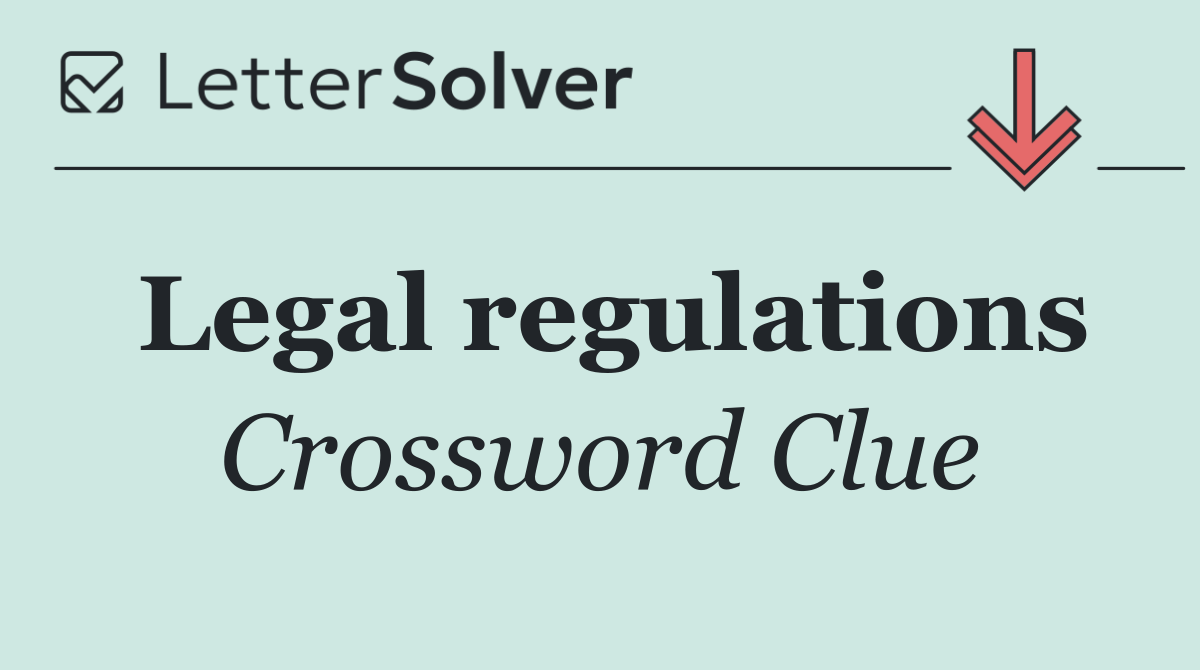 Legal regulations